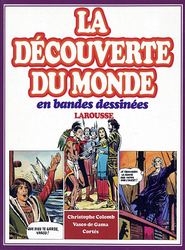 La découverte du monde en bandes dessinées - Intégrale 2
