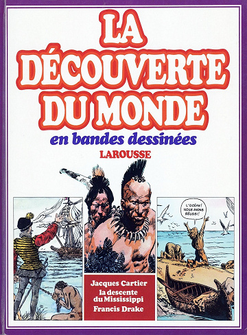 La découverte du monde en bandes dessinées - Intégrale 4