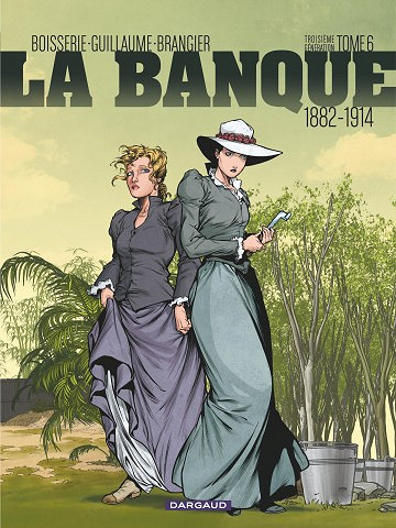 La Banque - Tome 6 - Le temps des colonies (2017)