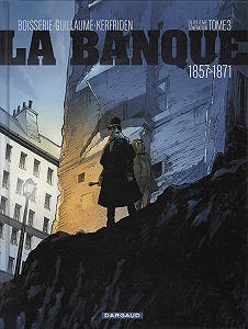 La Banque - Tome 3 - Les Comptes D’Haussmann