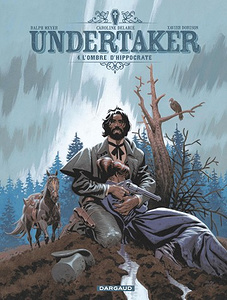 Undertaker - Tome 4 - L’Ombre d’Hippocrate (2017)