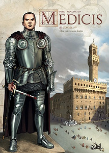 Médicis - Tome 4 - Cosme 1er, Des miettes au festin (Novembre 2017)
