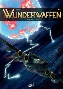Wunderwaffen - Tome 12 - Les Pièges du temps (Novembre 2017)