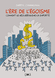 L’Ere de L’égoïsme