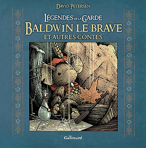 Légendes de la Garde - Baldwin Le Brave et Autres Contes
