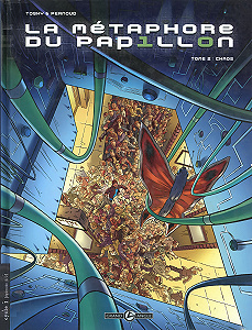 La Métaphore Du Papillon - Tome 2 - Chaos