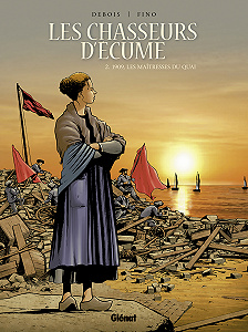 Les Chasseurs d’Écume - Tome 2
