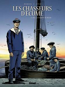 Les chasseurs d’écume - Tome 3