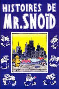 Histoire de Mr. Snoid 2 Volumes