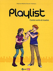 Playlist - Tome 3 - Contre Vents Et Marées
