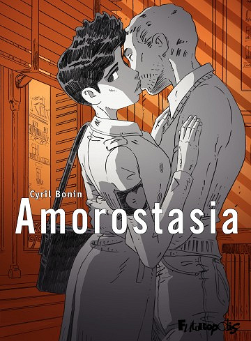 Amorostasia - Tome 1