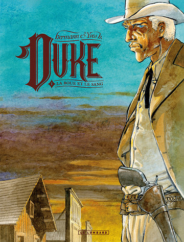 Duke - Tome 1 - La Boue et le Sang (2017)
