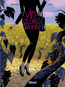 Vin, Gloire & Bonté