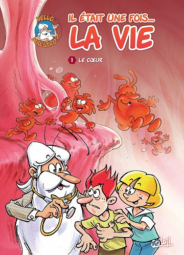 Il était une fois... la vie(Tome 1)