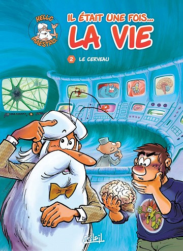 Il était une fois... la vie (Tome 2)
