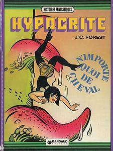 Hypocrite - 03 - N’importe quoi de cheval