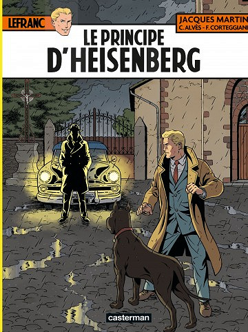 Lefranc - Tome 28 - Le Principe d’Heisenberg