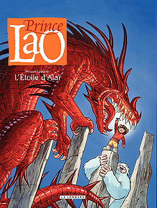 Prince Lao - Tome 4 - L’Etoile d’Alaï