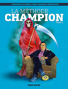 La Méthode Champion - Tome 1 - Monsieur Le Chien