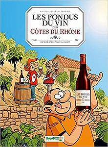 Les fondus du vin (Tome 3)
