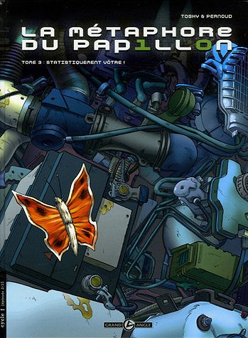 La métaphore du papillon (Tome 3)
