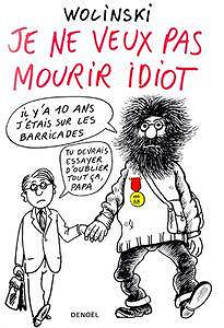 Je Ne Veux Pas Mourir Idiot