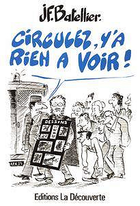 Circulez, Y’A Rien A Voir