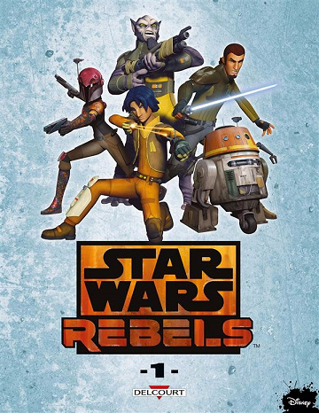 Star Wars - Rebels (Tomes 1 et 2)