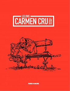 Carmen Cru - Intégrale 1