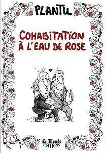 Cohabitation A L’Eau De Rose