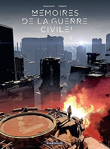 Mémoires de la Guerre Civile - Tome 1