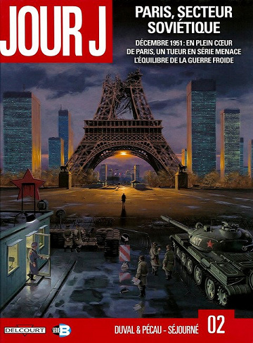 Jour J - Paris, secteur soviétique - Tome 2