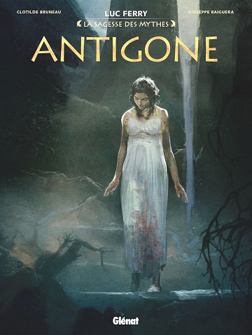 La sagesse des mythes - Antigone (Décembre 2017)