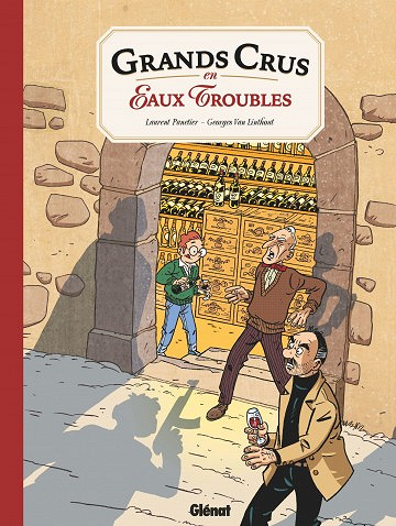 Grands crus en eaux troubles (Décembre 2017)