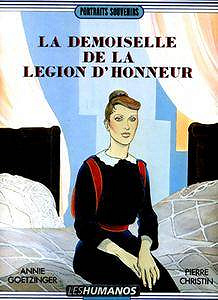 La Demoiselle de la Legion d’honneur