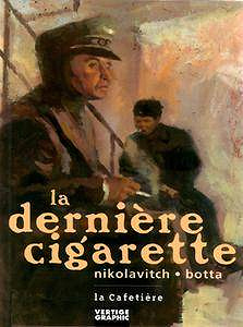 La Dernière Cigarette