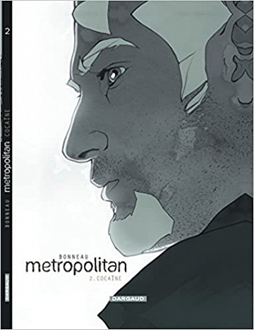 Metropolitan - Tome 2 - Cocaïne