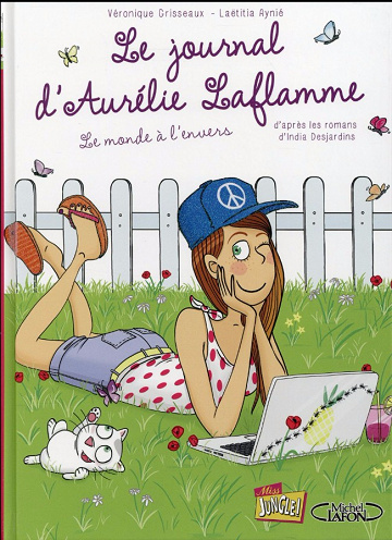 Le journal d’Aurélie Laflamme (Tome 2)