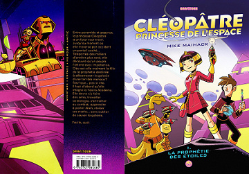 Cléopâtre, Princesse de L’espace - Tome 1 - La Prophétie des Étoiles