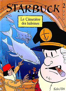 Starbuck - Tome 2 - Le Cimetière des Baleines