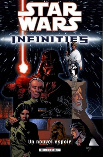 Star Wars - Infinities (Tome 1)