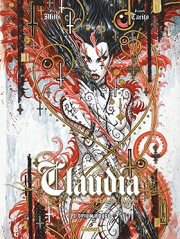 Claudia - Tome 3 - Opium rouge (2017)