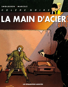Colère Noire - Tome 3 final - La Main d’Acier