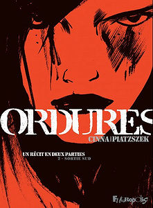 Ordures - Tome 2 - Sortie Sud