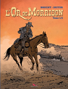 L’Or de Morrison - Tome 1 (2017)
