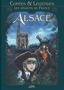 Contes Et Légendes Des Régions De France - Tome 2 - Alsace