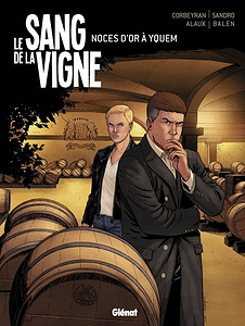 Le Sang de la Vigne - Tome 2 - Noces d’or à Yquem