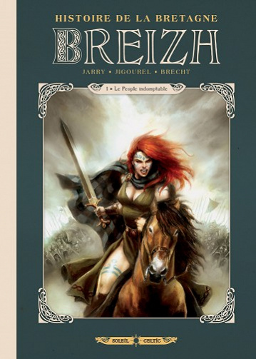Breizh L’Histoire de la Bretagne - Tome 1 (2017)