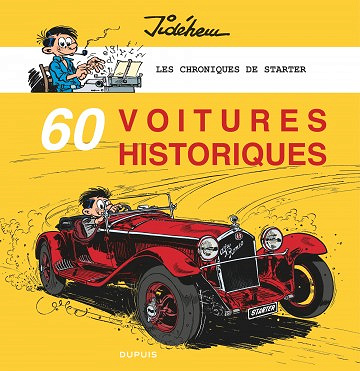 Les chroniques de Starter - Tome 5 - 60 voitures historiques (2017)