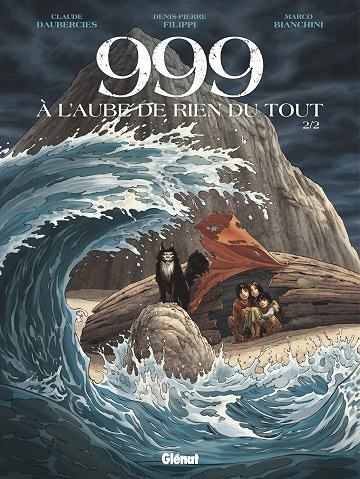 999, à L’aube de Rien du Tout - Tome 2 (2017)